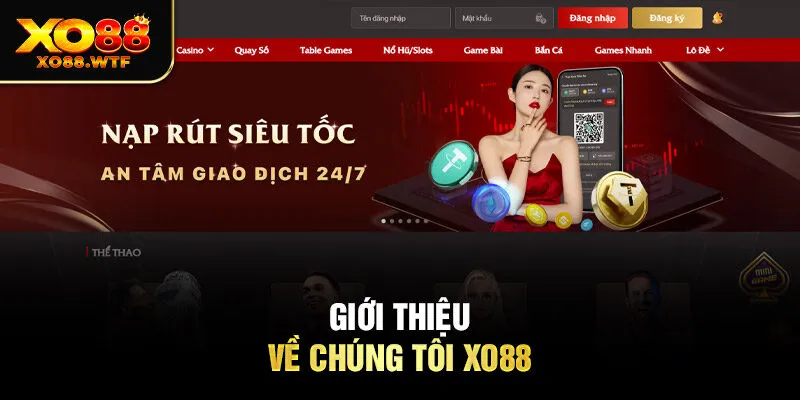 Giới thiệu về chúng tôi XO88